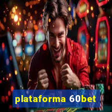 plataforma 60bet